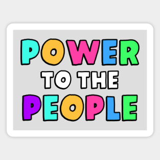 Power To The People Magnet